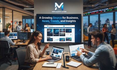 Megazee.com: A Growing Source for Business, News, Trends, and Insights