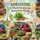 Koriandri: A Flavorful Journey Around the World