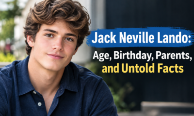 Jack Neville Lando: Age, Birthday, Parents, and Untold Facts