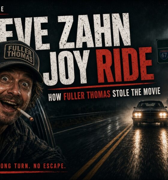 Steve Zahn Joy Ride: How Fuller Thomas Stole the Movie